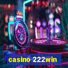 casino 222win